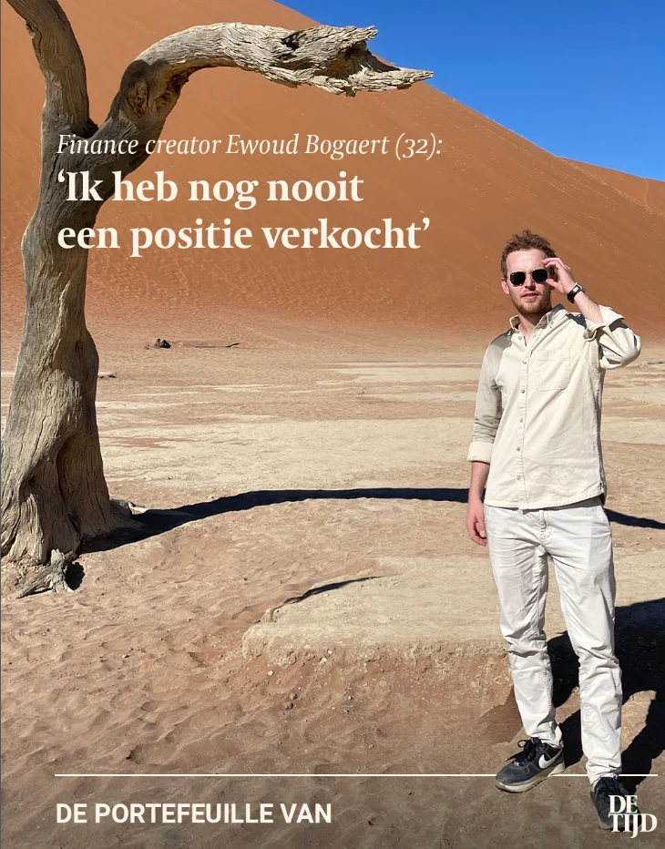 De Tijd: Finance creator Ewoud Bogaert (32): ‘I have never sold a position’